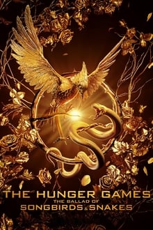 The Hunger Games: The Ballad of Songbirds & Snakes (2023)